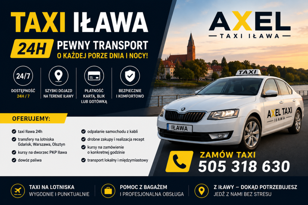 AXEL TAXI IŁAWA – taxi 24h, transfery lotniskowe i szybki transport w Iławie